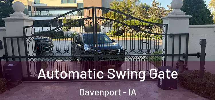Automatic Swing Gate Davenport - IA