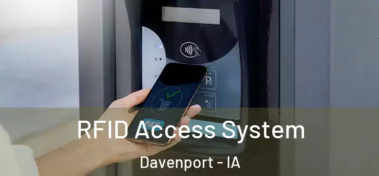 RFID Access System Davenport - IA